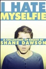 Póster de I Hate Myselfie