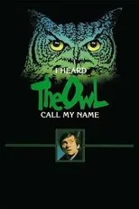 Póster de I Heard the Owl Call My Name