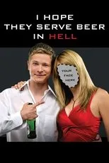 Póster de I Hope They Serve Beer in Hell