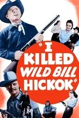 Póster de I Killed Wild Bill Hickok