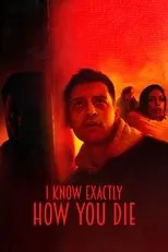 Póster de I Know Exactly How You Die