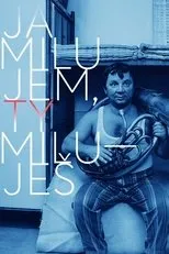 Póster de I love, you love