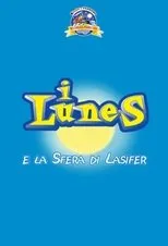 Póster de I Lunes e la sfera di Lasifer