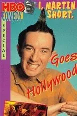 Póster de I, Martin Short, Goes Hollywood