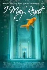 Póster de I May Regret