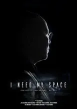 Póster de I Need My Space