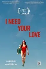 Póster de I Need Your Love