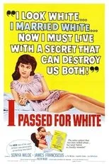 Póster de I Passed for White