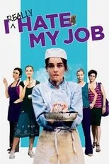 Póster de I Really Hate My Job