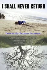 Póster de I Shall Never Return