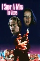 Póster de I Shot a Man in Vegas