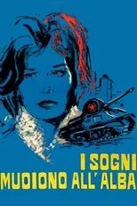 Póster de I sogni muoiono all'alba