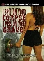 Póster de I Spit on Your Corpse, I Piss on Your Grave