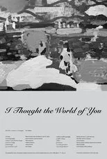Póster de I Thought the World of You