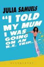 Póster de I Told My Mum I Was Going On An RE Trip