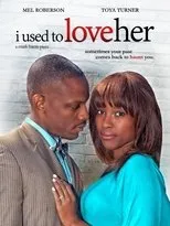 Póster de I Used to Love Her