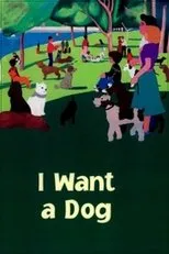 Póster de I Want a Dog