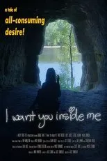Póster de I Want You Inside Me