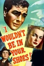 Póster de I Wouldn't Be in Your Shoes