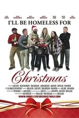 Póster de I'll Be Homeless for Christmas