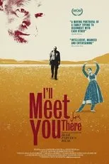 Póster de I'll Meet You There