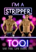 Póster de I'm a Stripper Too!
