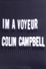 Póster de I'm a Voyeur