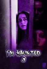 Póster de I'm Haunted 3