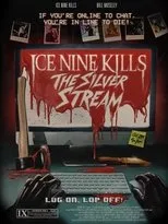 Póster de Ice Nine Kills: The Silver Stream