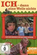 Póster de Ich - Dann eine Weile nichts