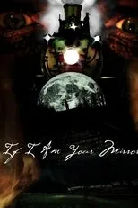 Póster de If I Am Your Mirror