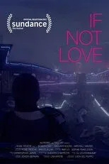 Póster de If Not Love