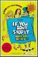 Póster de If You Don't Stop It...You'll Go Blind!!!