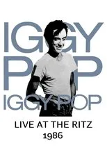 Póster de Iggy Pop: Live at the Ritz