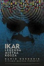 Póster de Ikar. Legenda Mietka Kosza