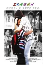 Póster de Ikhsan: Mama I Love You
