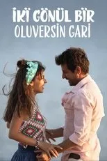 Póster de Iki Gonul Bir Oluversin Gari