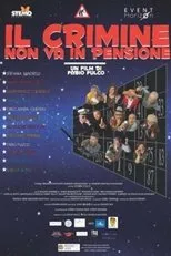 Póster de Il crimine non va in pensione