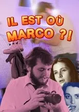 Póster de Il est où Marco ?!