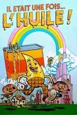 Póster de Il était une fois l'huile
