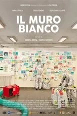 Póster de Il muro bianco