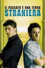 Póster de Il passato è una terra straniera