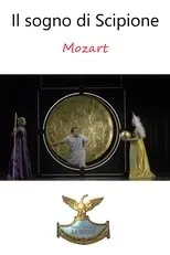 Póster de Il sogno di Scipione - Teatro La Fenice