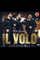 Póster de Il Volo: 10 Anni Insieme 2019