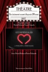 Póster de Ils s'aiment aussi depuis 20 ans
