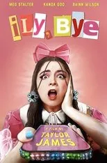 Póster de ILY, BYE