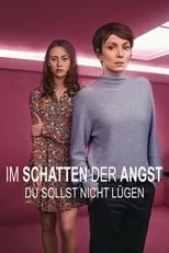 Póster de Im Schatten der Angst - Du sollst nicht lügen