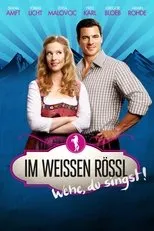 Póster de Im Weissen Rössl - Wehe, du singst!