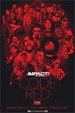 Póster de IMPACT Wrestling: Code Red