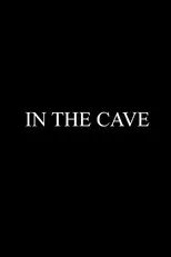 Póster de In the Cave